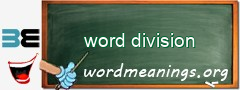 WordMeaning blackboard for word division